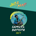 Jazz in the Park - Samuel Batista Quartet